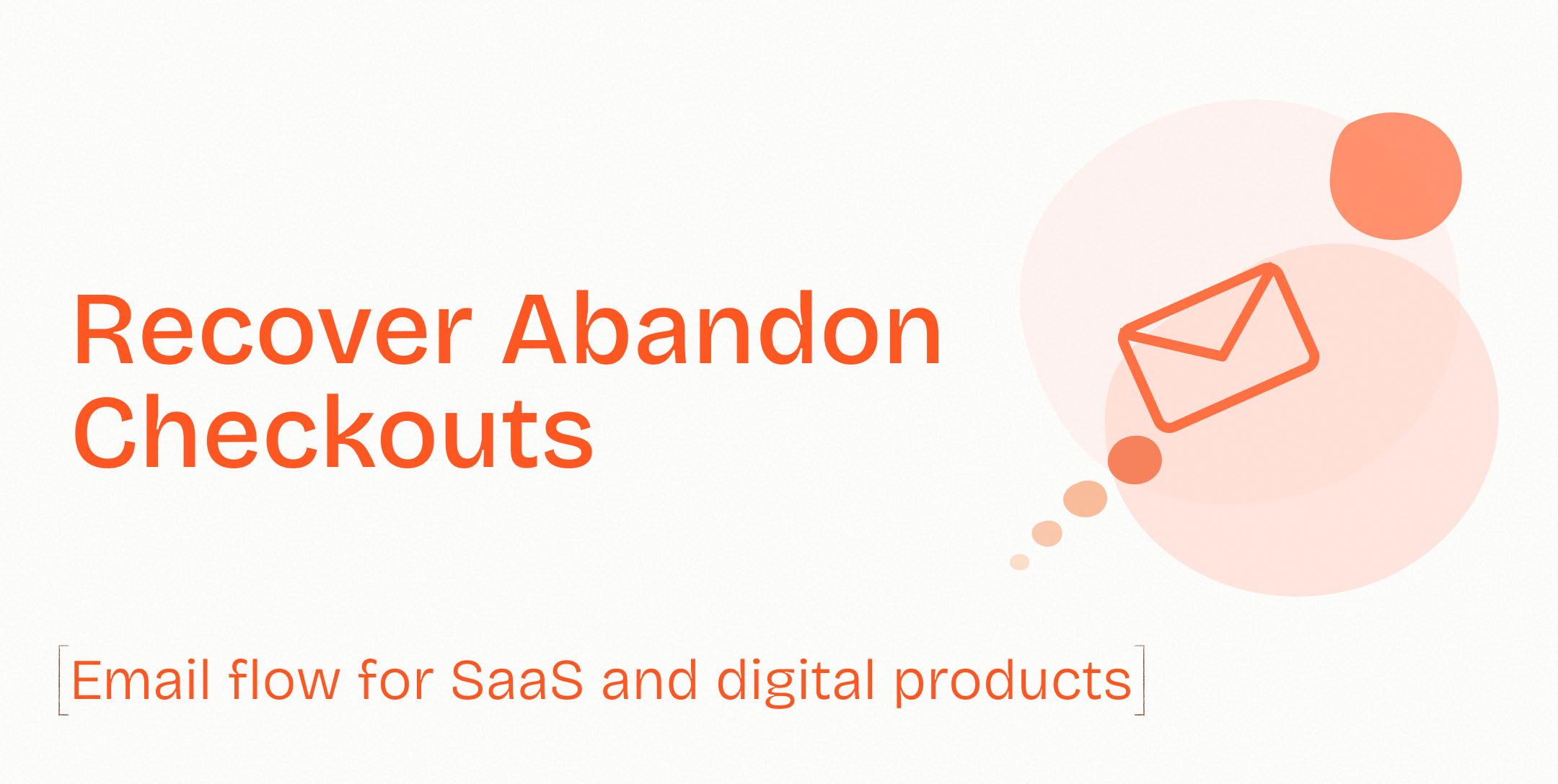 How abandoned cart emails actually recover revenue for SaaS and digital products