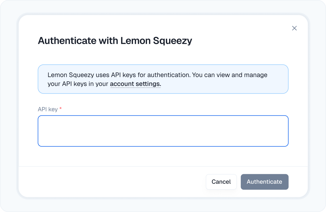 authenticate and connect your Lemon Squeezy accounts