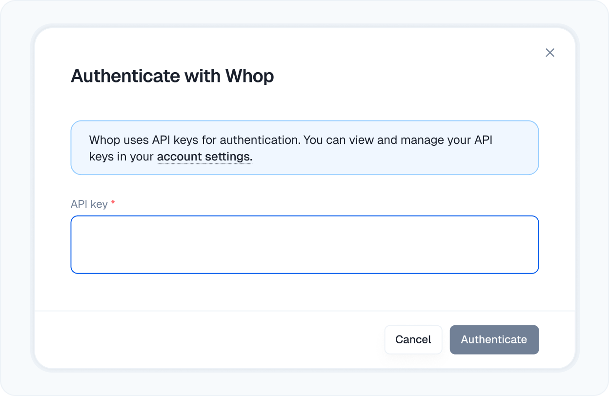 authenticate and connect your Whop accounts.